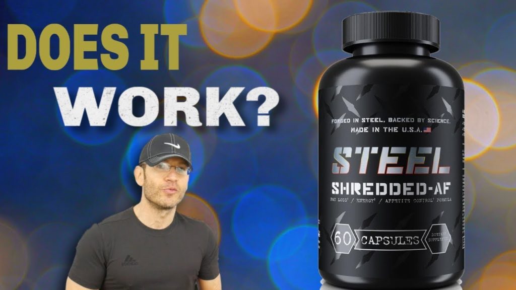 Steel Supplements Shredded AF Review Strongest Fat Burner 2022